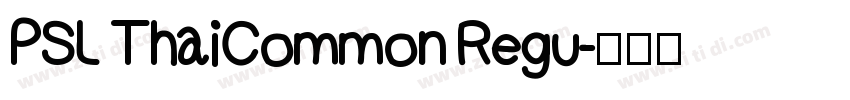 PSL ThaiCommon Regu字体转换